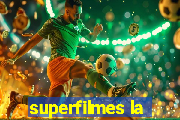 superfilmes la